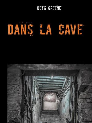 cover image of Dans la cave